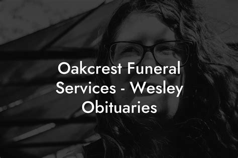 oakcrest funeral